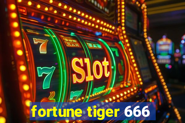 fortune tiger 666